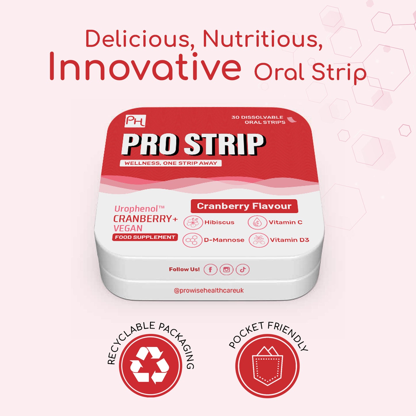 PROSTRIP®️ CRANBERRY+ Urophenol™ Providing 36 mg Proanthocyanidins (PACs) 30 Oral Vegan Strips – No water Needed